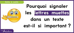 Lire la suite à propos de l’article Signaler les lettres muettes en gris, une aide à la lecture efficace