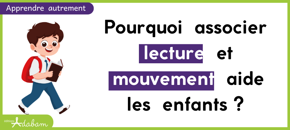 Lire la suite à propos de l’article Bouger pour mieux lire